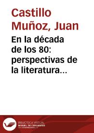 En la década de los 80: perspectivas de la literatura colombiana | Biblioteca Virtual Miguel de Cervantes