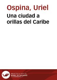 Una ciudad a orillas del Caribe | Biblioteca Virtual Miguel de Cervantes