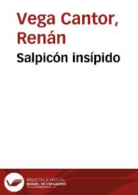 Salpicón insípido | Biblioteca Virtual Miguel de Cervantes