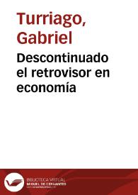 Descontinuado el retrovisor en economía | Biblioteca Virtual Miguel de Cervantes