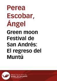 Green moon Festival de San Andrés: El regreso del Muntú | Biblioteca Virtual Miguel de Cervantes