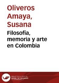 Filosofía, memoria y arte en Colombia | Biblioteca Virtual Miguel de Cervantes