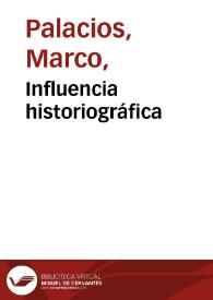 Influencia historiográfica | Biblioteca Virtual Miguel de Cervantes