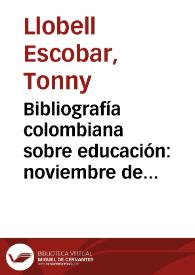 Bibliografía colombiana sobre educación: noviembre de 1961 | Biblioteca Virtual Miguel de Cervantes