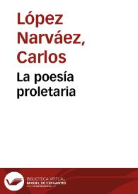 La poesía proletaria | Biblioteca Virtual Miguel de Cervantes