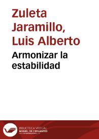 Armonizar la estabilidad | Biblioteca Virtual Miguel de Cervantes