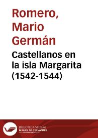 Castellanos en la isla Margarita (1542-1544) | Biblioteca Virtual Miguel de Cervantes