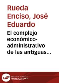 El complejo económico-administrativo de las antiguas haciendas jesuítas del Casanare | Biblioteca Virtual Miguel de Cervantes