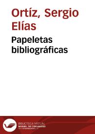 Papeletas bibliográficas | Biblioteca Virtual Miguel de Cervantes