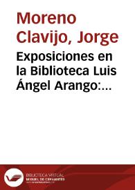 Exposiciones en la Biblioteca Luis Ángel Arango: Escenografías de Carlos Puig Vásquez | Biblioteca Virtual Miguel de Cervantes