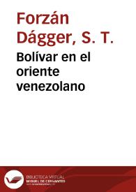 Bolívar en el oriente venezolano | Biblioteca Virtual Miguel de Cervantes