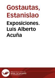 Exposiciones. Luis Alberto Acuña | Biblioteca Virtual Miguel de Cervantes