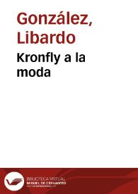 Kronfly a la moda | Biblioteca Virtual Miguel de Cervantes