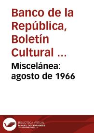 Miscelánea: agosto de 1966 | Biblioteca Virtual Miguel de Cervantes