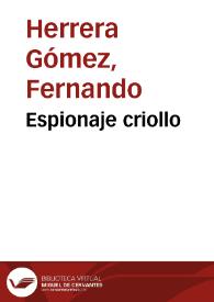 Espionaje criollo | Biblioteca Virtual Miguel de Cervantes