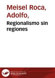 Regionalismo sin regiones | Biblioteca Virtual Miguel de Cervantes