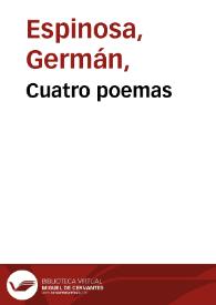 Cuatro poemas | Biblioteca Virtual Miguel de Cervantes