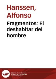 Fragmentos: El deshabitar del hombre | Biblioteca Virtual Miguel de Cervantes