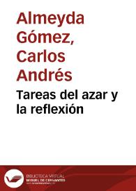 Tareas del azar y la reflexión | Biblioteca Virtual Miguel de Cervantes