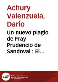 Un nuevo plagio de Fray Prudencio de Sandoval : El Antijovio de Quesada saqueado | Biblioteca Virtual Miguel de Cervantes