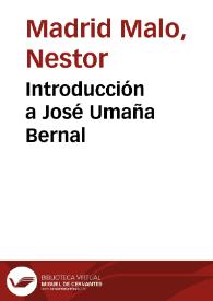 Introducción a José Umaña Bernal | Biblioteca Virtual Miguel de Cervantes