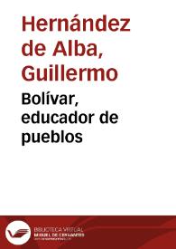 Bolívar, educador de pueblos | Biblioteca Virtual Miguel de Cervantes