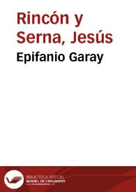 Epifanio Garay | Biblioteca Virtual Miguel de Cervantes