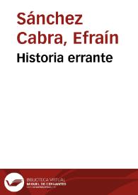 Historia errante | Biblioteca Virtual Miguel de Cervantes