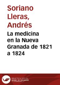 La medicina en la Nueva Granada de 1821 a 1824 | Biblioteca Virtual Miguel de Cervantes