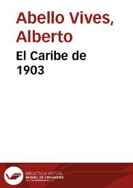 El Caribe de 1903 | Biblioteca Virtual Miguel de Cervantes