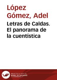 Letras de Caldas. El panorama de la cuentística | Biblioteca Virtual Miguel de Cervantes