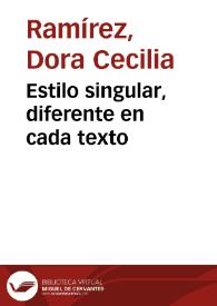 Estilo singular, diferente en cada texto | Biblioteca Virtual Miguel de Cervantes