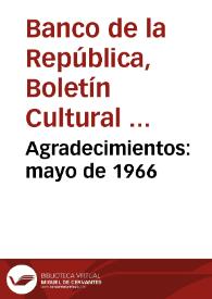 Agradecimientos: mayo de 1966 | Biblioteca Virtual Miguel de Cervantes