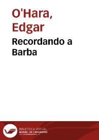 Recordando a Barba | Biblioteca Virtual Miguel de Cervantes