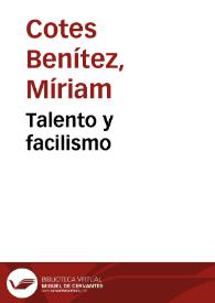 Talento y facilismo | Biblioteca Virtual Miguel de Cervantes