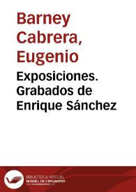 Exposiciones. Grabados de Enrique Sánchez | Biblioteca Virtual Miguel de Cervantes