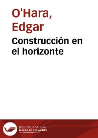 Construcción en el horizonte | Biblioteca Virtual Miguel de Cervantes