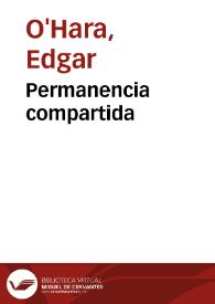 Permanencia compartida | Biblioteca Virtual Miguel de Cervantes