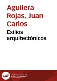 Exilios arquitectónicos | Biblioteca Virtual Miguel de Cervantes