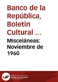 Misceláneas: Noviembre de 1960 | Biblioteca Virtual Miguel de Cervantes