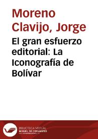 El gran esfuerzo editorial: La Iconografía de Bolívar | Biblioteca Virtual Miguel de Cervantes