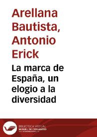 La marca de España, un elogio a la diversidad | Biblioteca Virtual Miguel de Cervantes