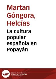 La cultura popular española en Popayán | Biblioteca Virtual Miguel de Cervantes