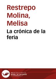 La crónica de la feria | Biblioteca Virtual Miguel de Cervantes