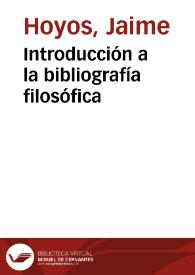 Introducción a la bibliografía filosófica | Biblioteca Virtual Miguel de Cervantes