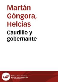 Caudillo y gobernante | Biblioteca Virtual Miguel de Cervantes