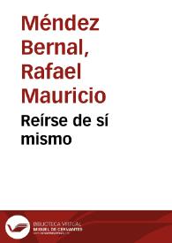 Reírse de sí mismo | Biblioteca Virtual Miguel de Cervantes