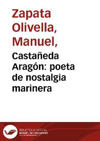 Castañeda Aragón: poeta de nostalgia marinera | Biblioteca Virtual Miguel de Cervantes