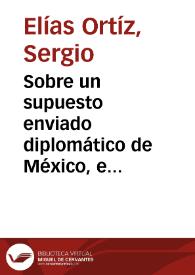 Sobre un supuesto enviado diplomático de México, e 1814, ante el gobierno de la primera república Neo-Granadina | Biblioteca Virtual Miguel de Cervantes