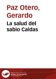 La salud del sabio Caldas | Biblioteca Virtual Miguel de Cervantes